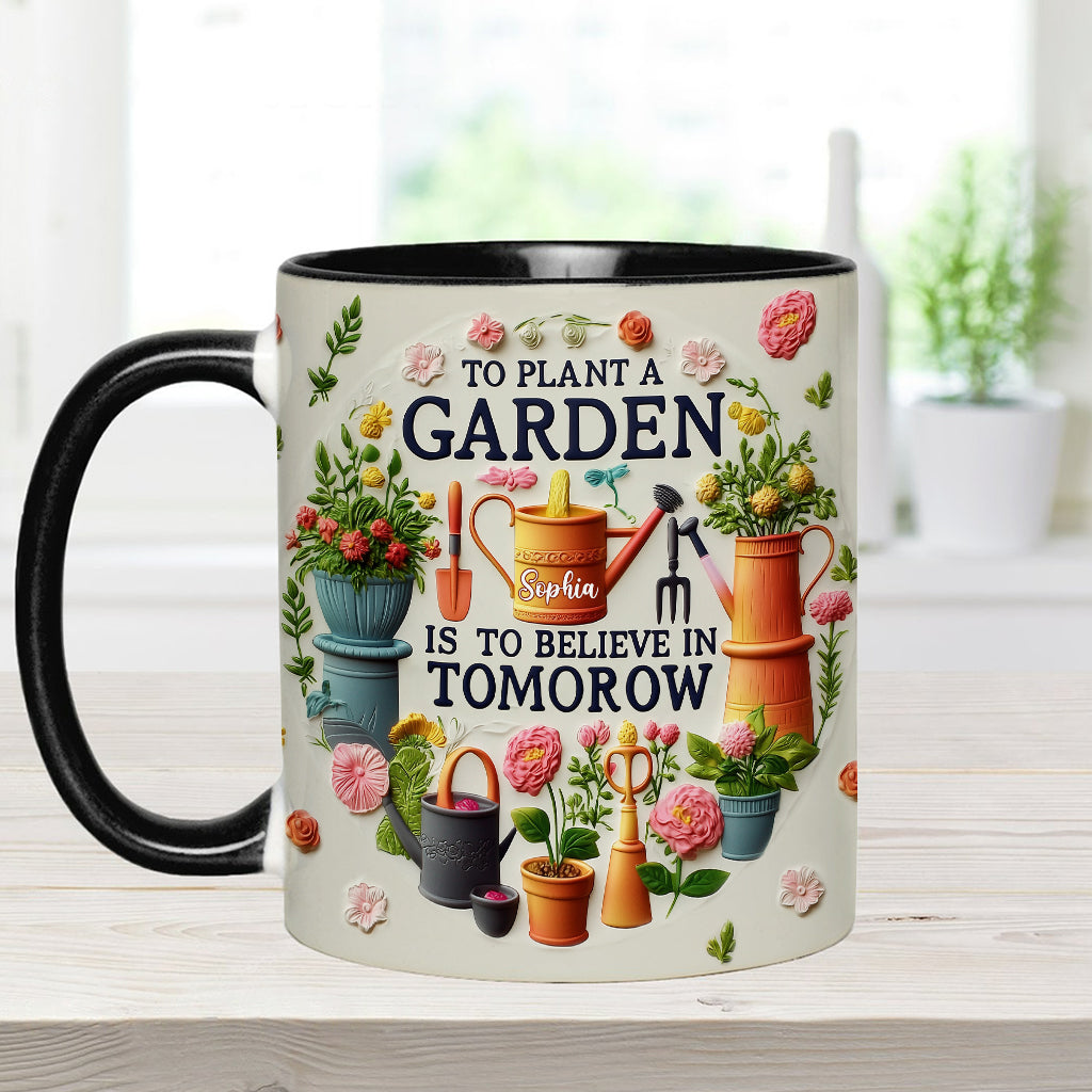 To Plant A Garden - Personalized Gardening Accent Mug