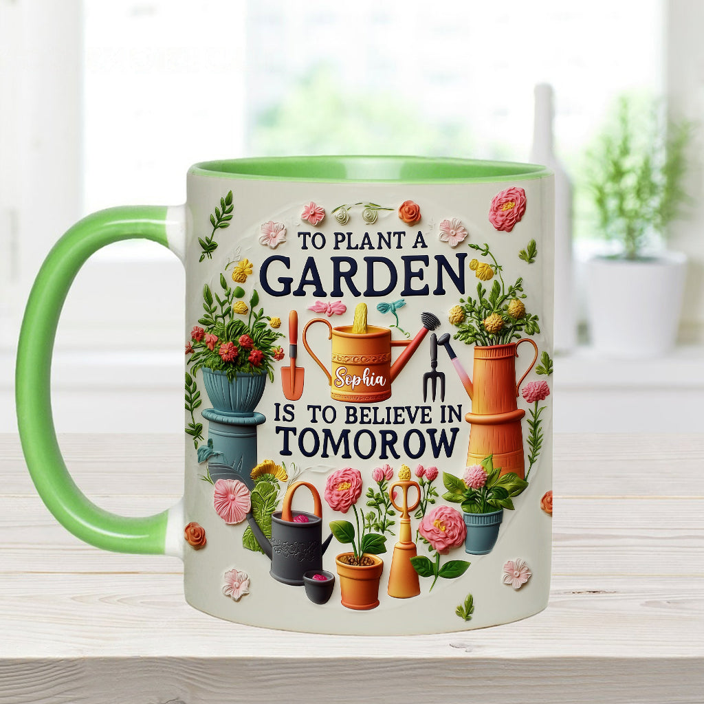 To Plant A Garden - Personalized Gardening Accent Mug