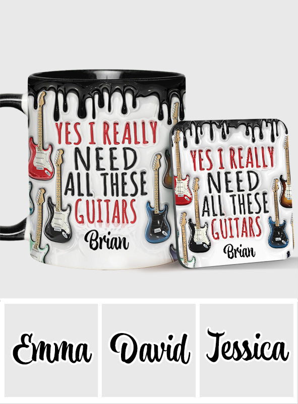 Ja, ich brauche wirklich all diese Gitarren – personalisierte Tasse mit Gitarrenmotiv