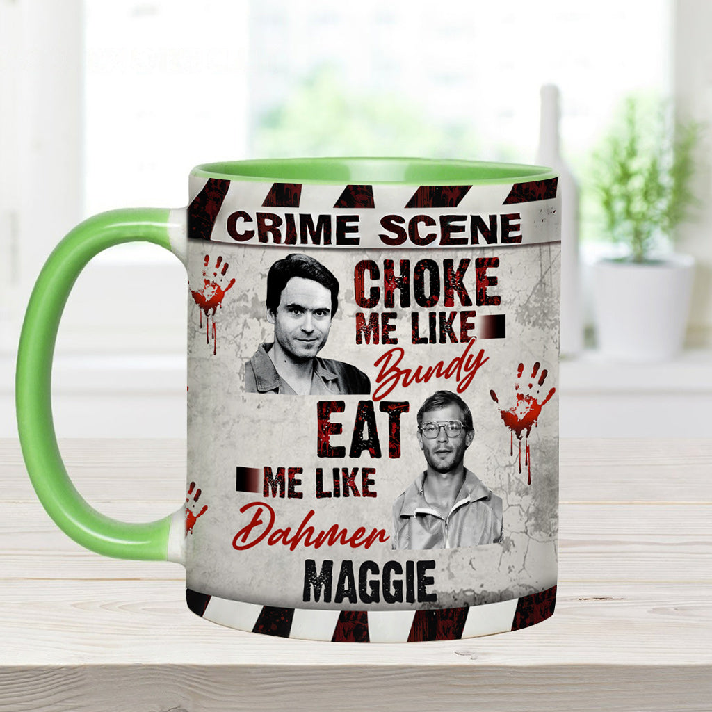 Würg mich wie Bundy, friss mich wie Dahmer – personalisierter Akzentbecher