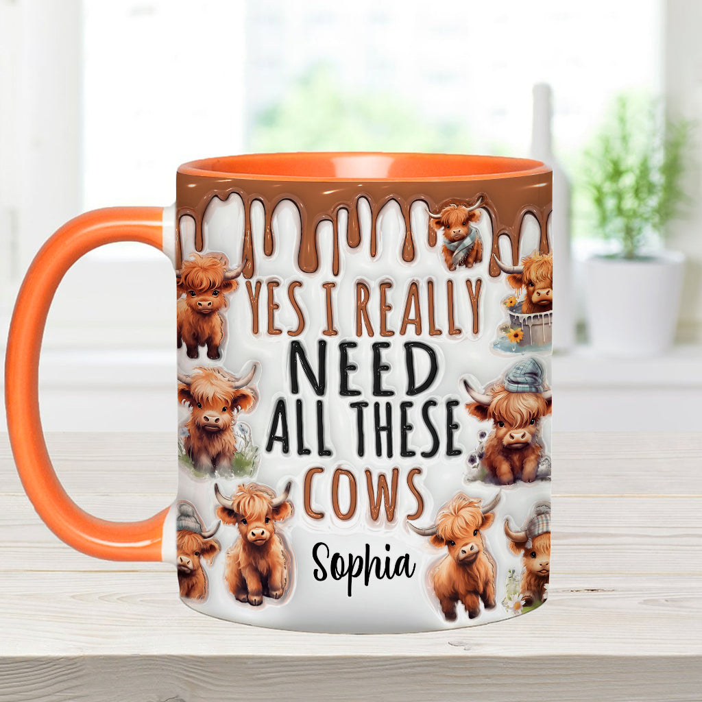 Ja, ich brauche wirklich all diese Kühe – personalisierte Tasse mit Akzent