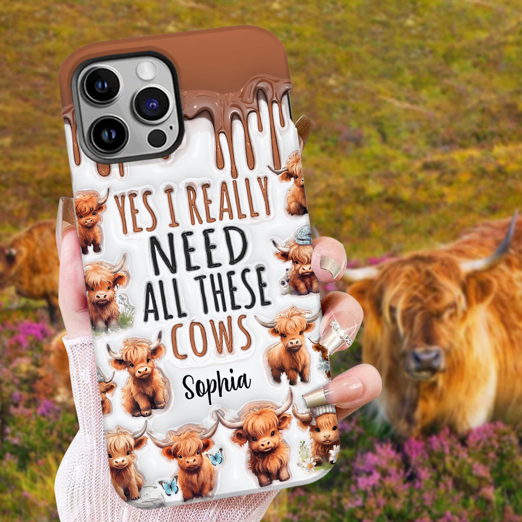 Yes I Really Need All These Cows - Personalized Full Print Phone Case