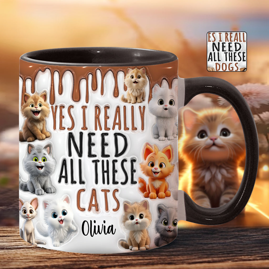 Ja, ich brauche wirklich all diese Katzen/Hunde – personalisierte Tasse mit Katzenmotiv