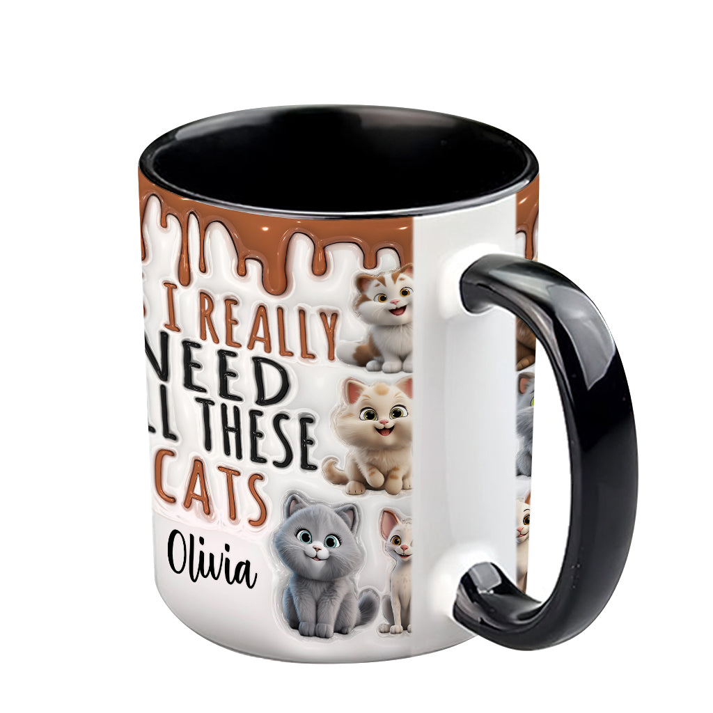 Ja, ich brauche wirklich all diese Katzen/Hunde – personalisierte Tasse mit Katzenmotiv