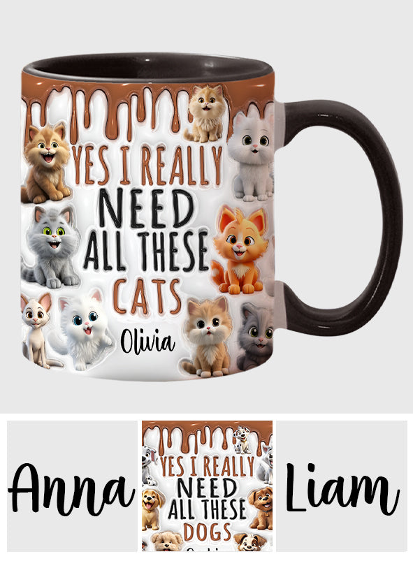 Ja, ich brauche wirklich all diese Katzen/Hunde – personalisierte Tasse mit Katzenmotiv