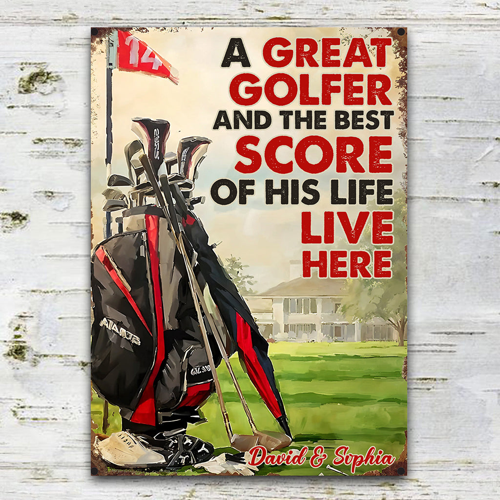 A Great Golfer and the Best Score of His Life Live Here - Personalized Golf Rectangle Metal Sign
