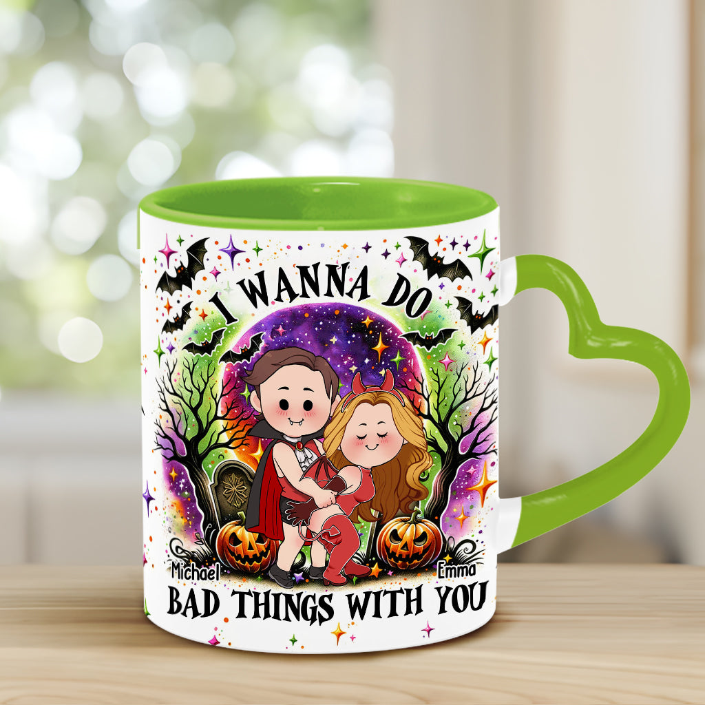 I Wanna Do Bad Things With You - Personalized Couple Heart Handle Mug