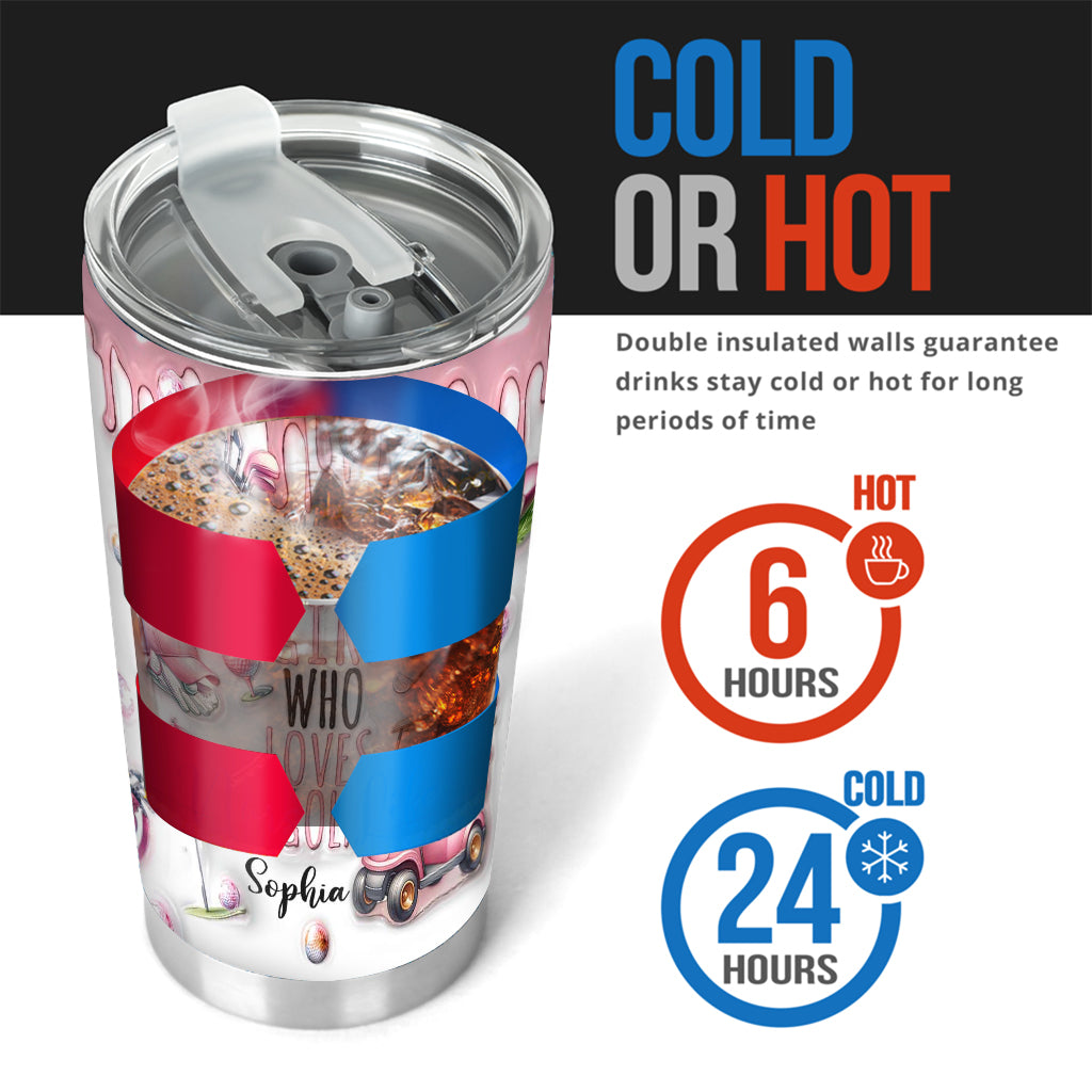 Einfach ein Mädchen, das Golf liebt – personalisierter Golfbecher