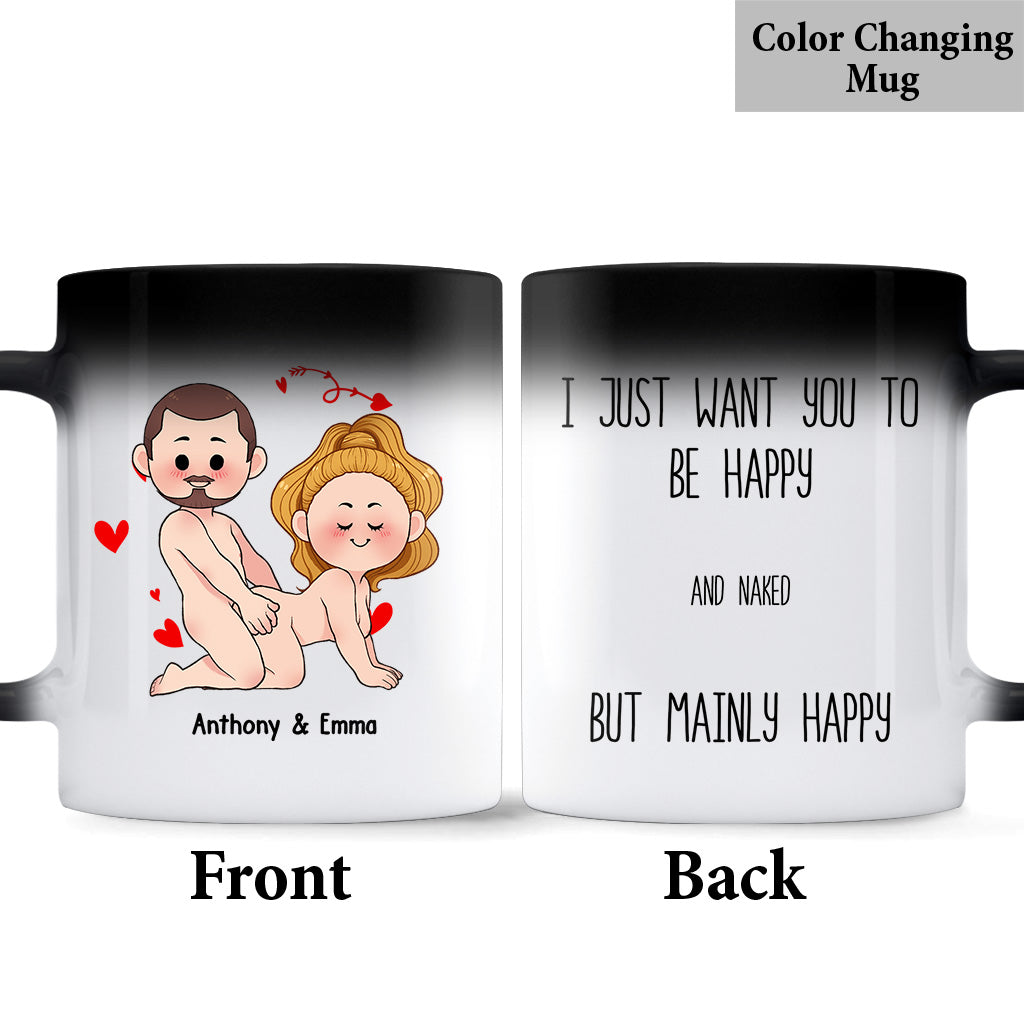 Ich will nur, dass du glücklich bist – Geschenkidee für Paare (Ehemann, Ehefrau, Freund, Freundin) – Personalisierte Tasse