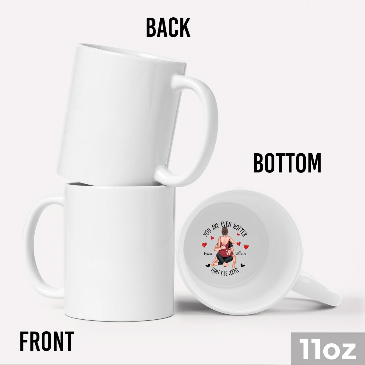 You Are Hotter Than This Coffee - Personalized Couple Hidden Message Mug