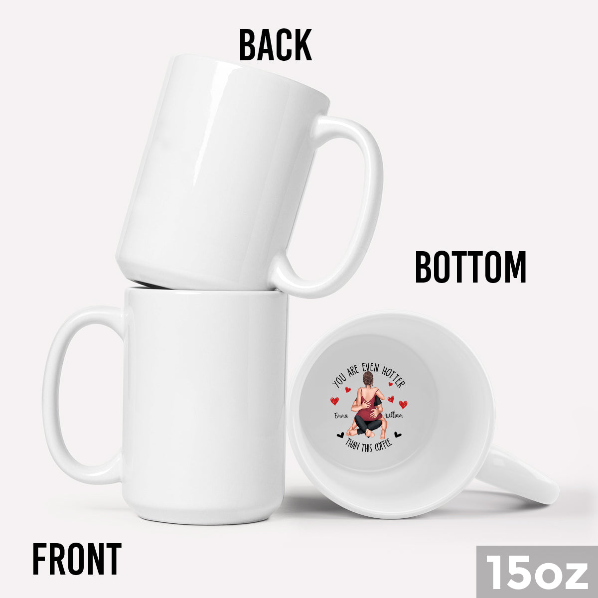 You Are Hotter Than This Coffee - Personalized Couple Hidden Message Mug