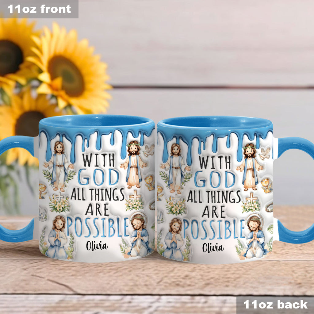 With God All Things Are Possible - Personalized Christian Accent Mug