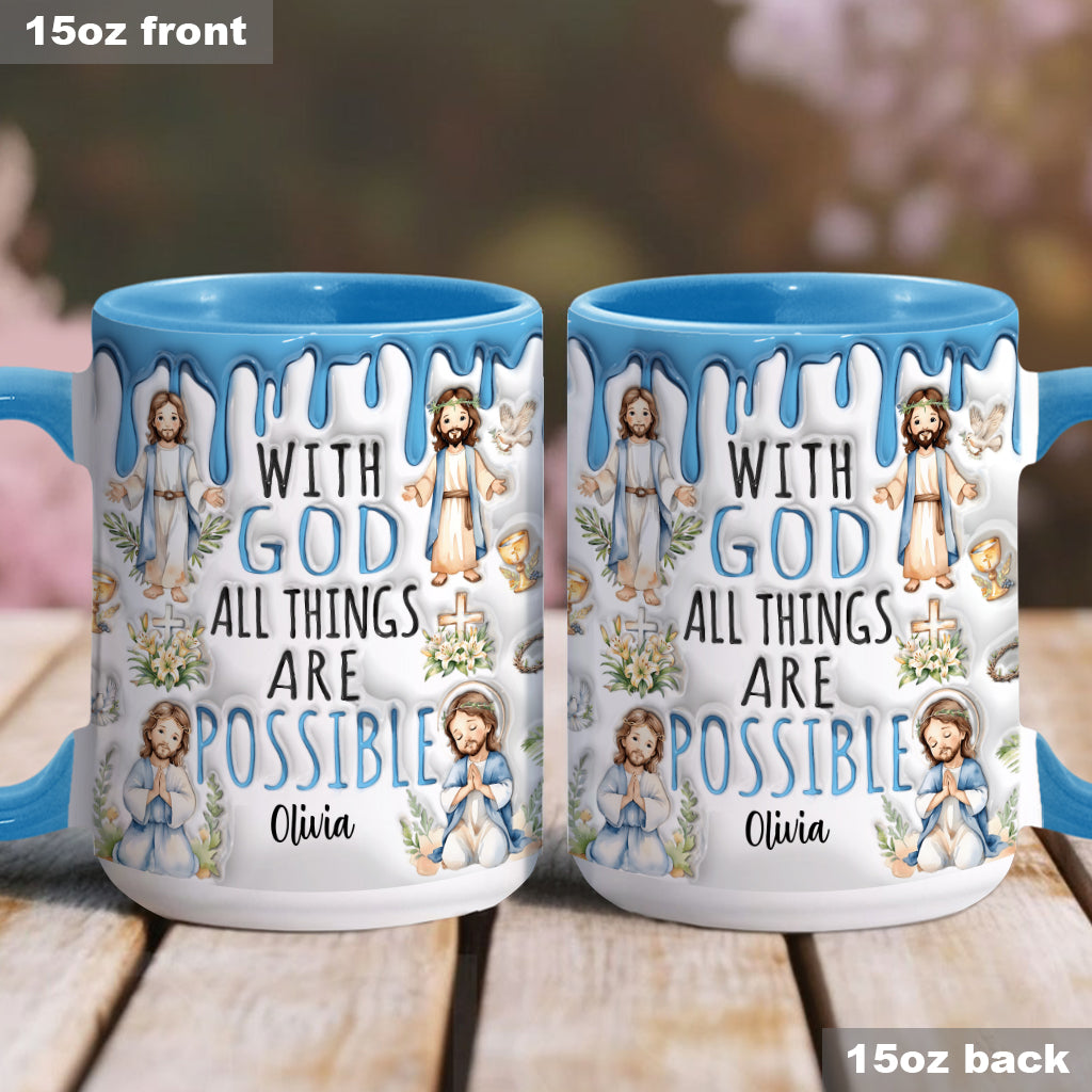 With God All Things Are Possible - Personalized Christian Accent Mug