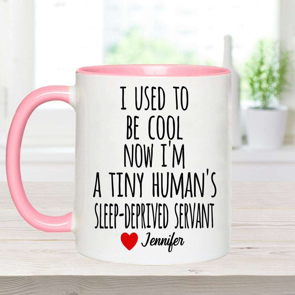 I Used To Be Cool - Personalized Mother Accent Mug