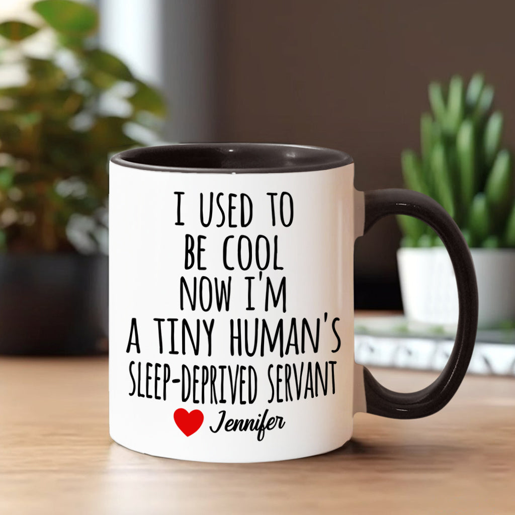 I Used To Be Cool - Personalized Mother Accent Mug