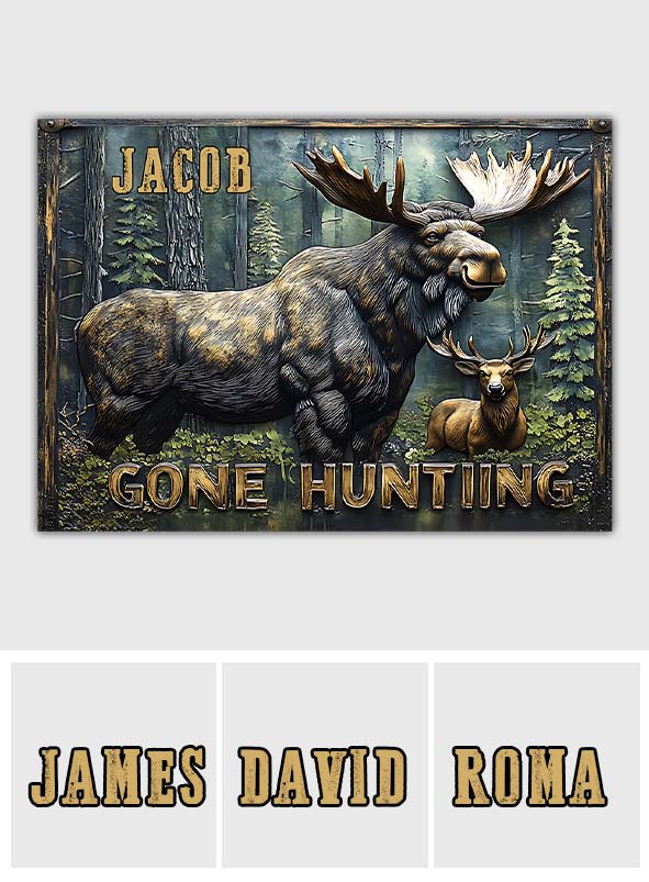 Gone Hunting - Personalized Hunting Rectangle Metal Sign