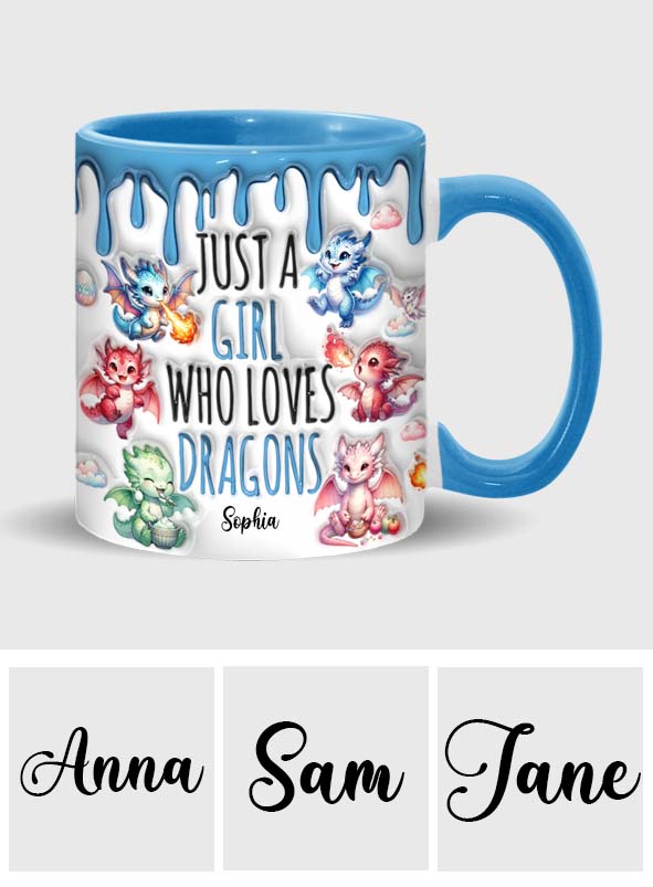 Just AGirl Who Loves Dragons - Personalized Dragon Accent Mug