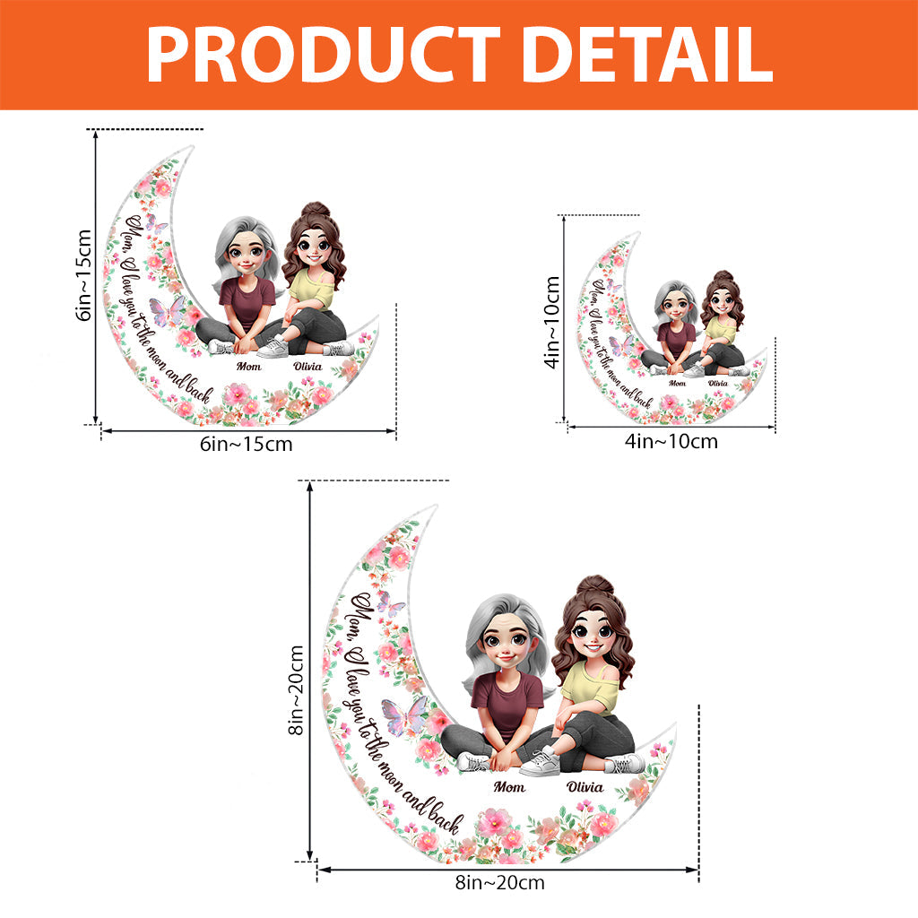 Ich liebe dich bis zum Mond und zurück – Personalisierte Acrylplakette in individueller Form für meine Mutter