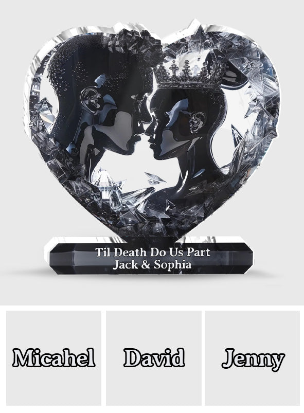 Bis dass der Tod uns scheidet – Personalisierte Acrylplakette in individueller Form für Paare