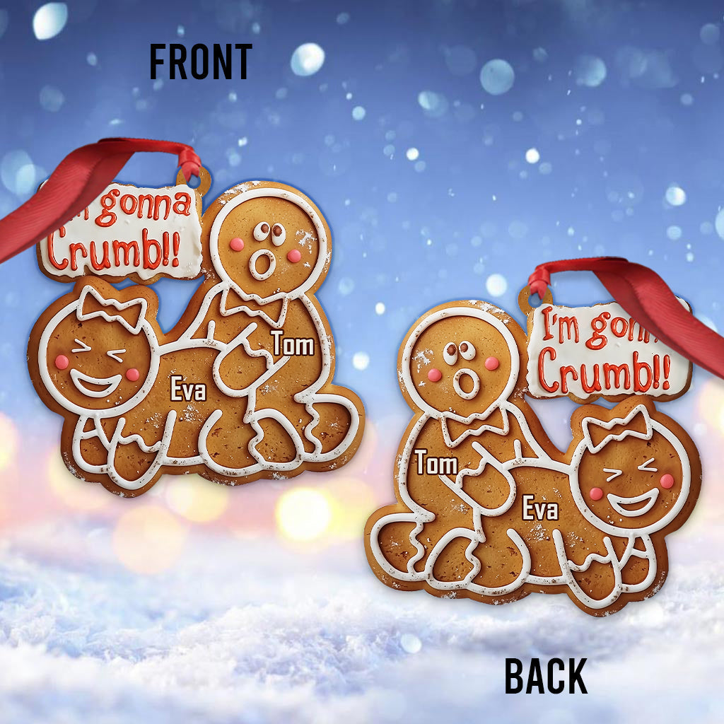 I'm Gonna Crumb! - Personalized Couple Ornament