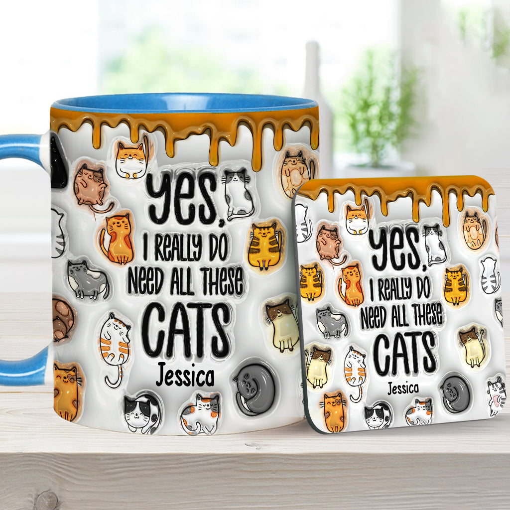 Ja, ich brauche all diese Katzen – personalisierte Tasse mit Katzenmotiv
