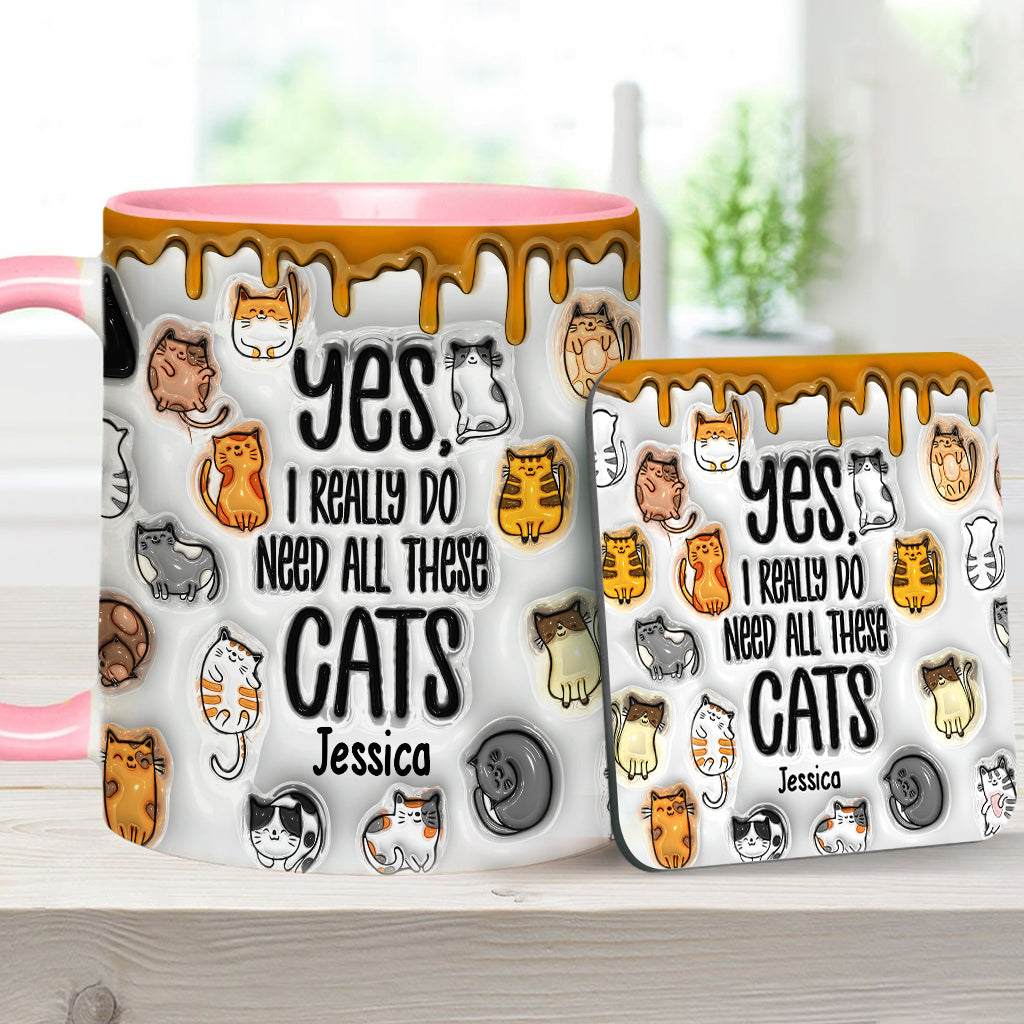 Ja, ich brauche all diese Katzen – personalisierte Tasse mit Katzenmotiv