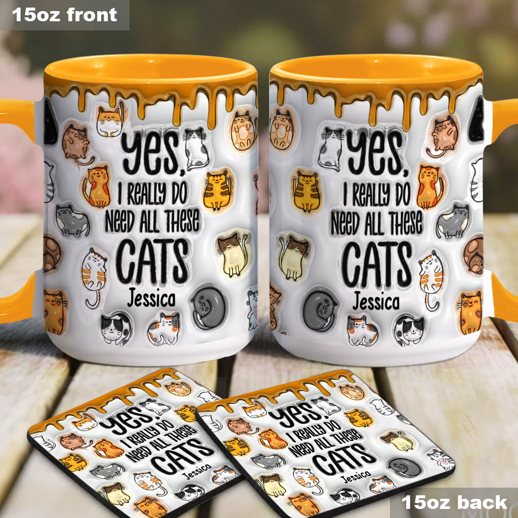 Ja, ich brauche all diese Katzen – personalisierte Tasse mit Katzenmotiv
