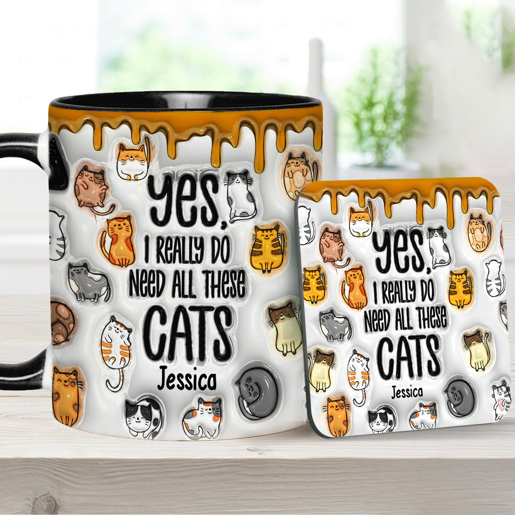 Ja, ich brauche all diese Katzen – personalisierte Tasse mit Katzenmotiv