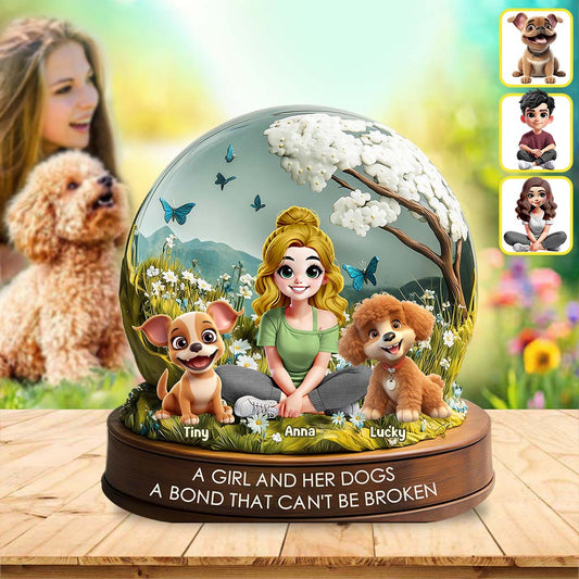 A Girl & Her Dogs A Bond That Can't Be Broken - Personalized Dog Custom Shaped Acrylic Plaque