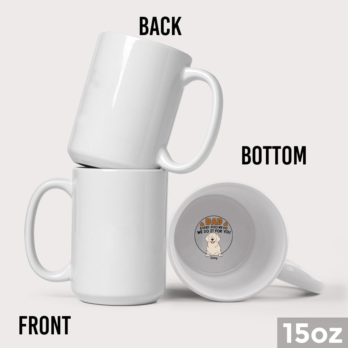 Papa Mama Jedes Mal, wenn ich ein Häufchen mache - Personalisierte Tasse mit versteckter Hundebotschaft