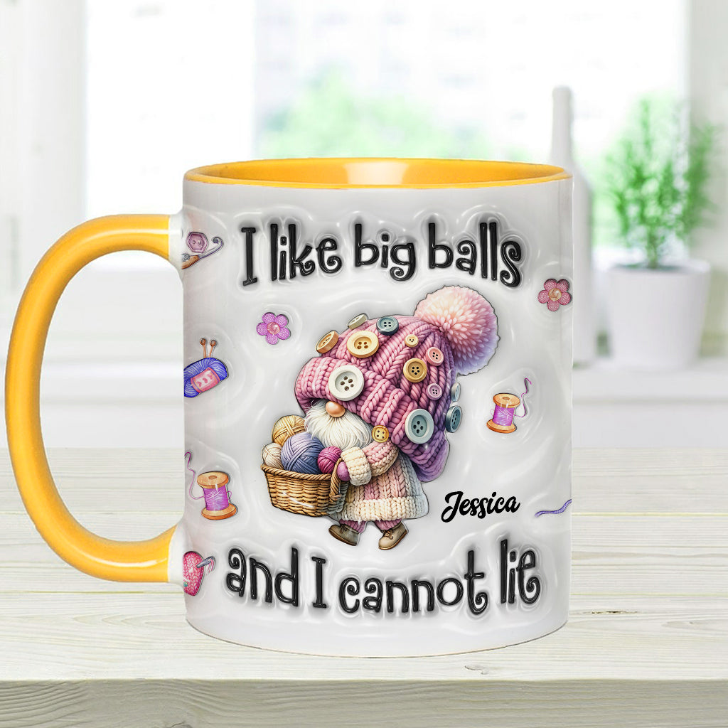 I Like Big Balls And I Cannot Lie - Personalized Crocheting Accent Mug