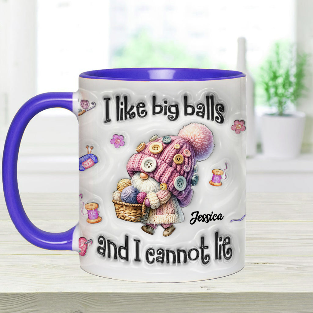 I Like Big Balls And I Cannot Lie - Personalized Crocheting Accent Mug
