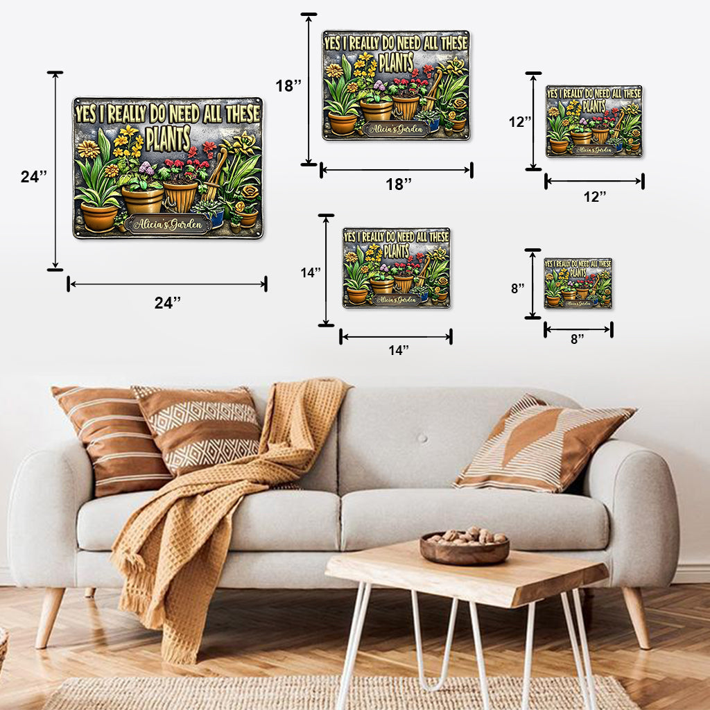 Ja, ich brauche all diese Pflanzen – personalisiertes Gartenschild aus Metall