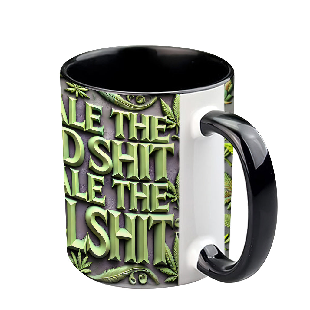 Inhale The Goodshit - Personalized Weed Accent Mug