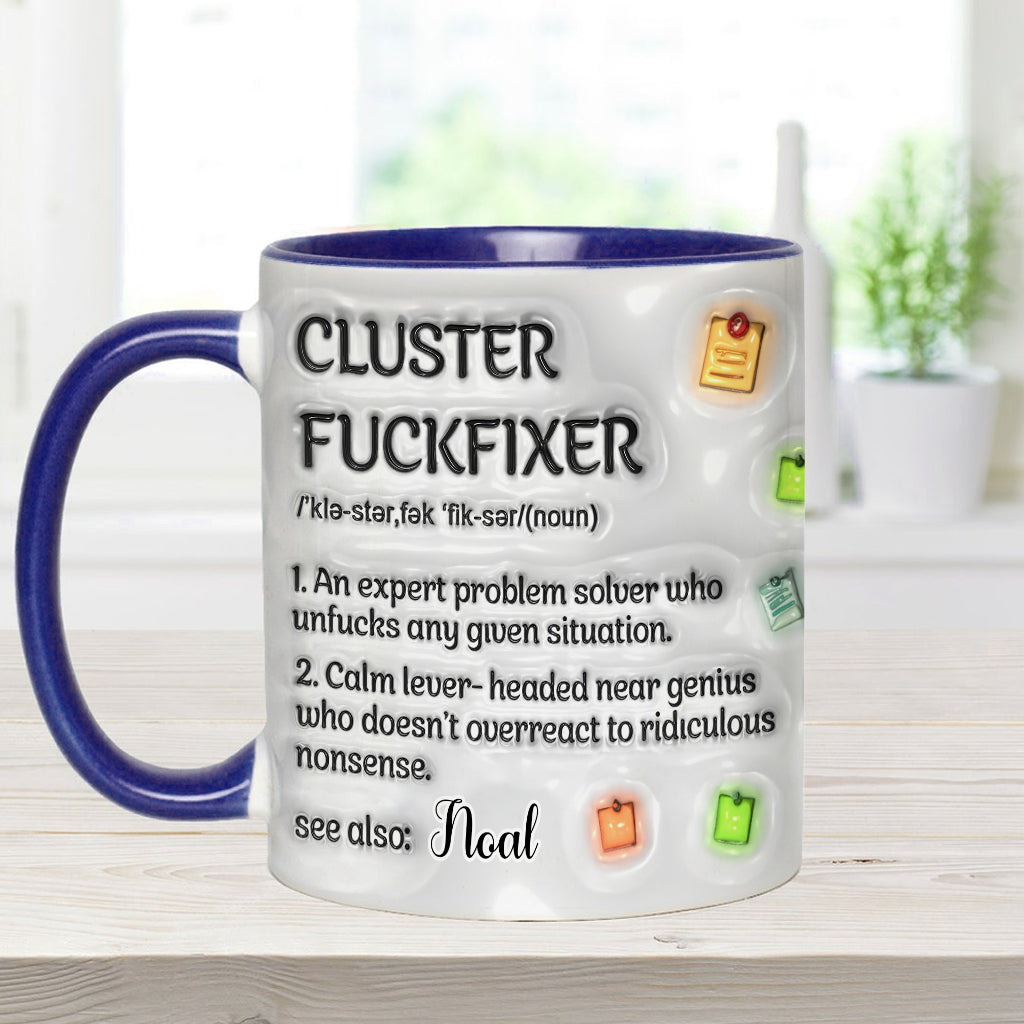 Cluster F*** Fixer - Personalisierte Tasse mit Kollege-Akzent