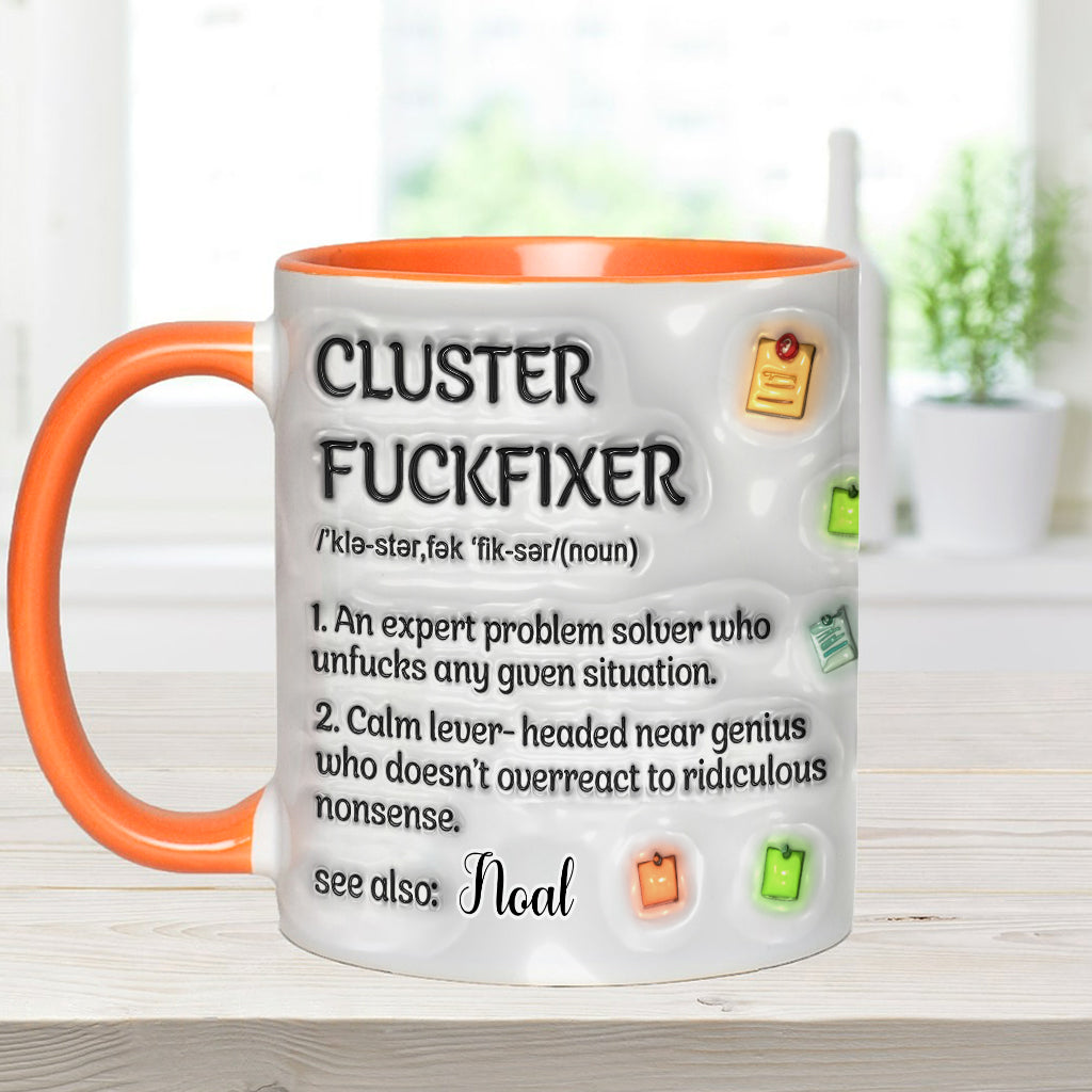 Cluster F*** Fixer - Personalisierte Tasse mit Kollege-Akzent