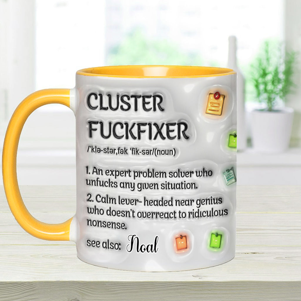 Cluster F*** Fixer - Personalisierte Tasse mit Kollege-Akzent