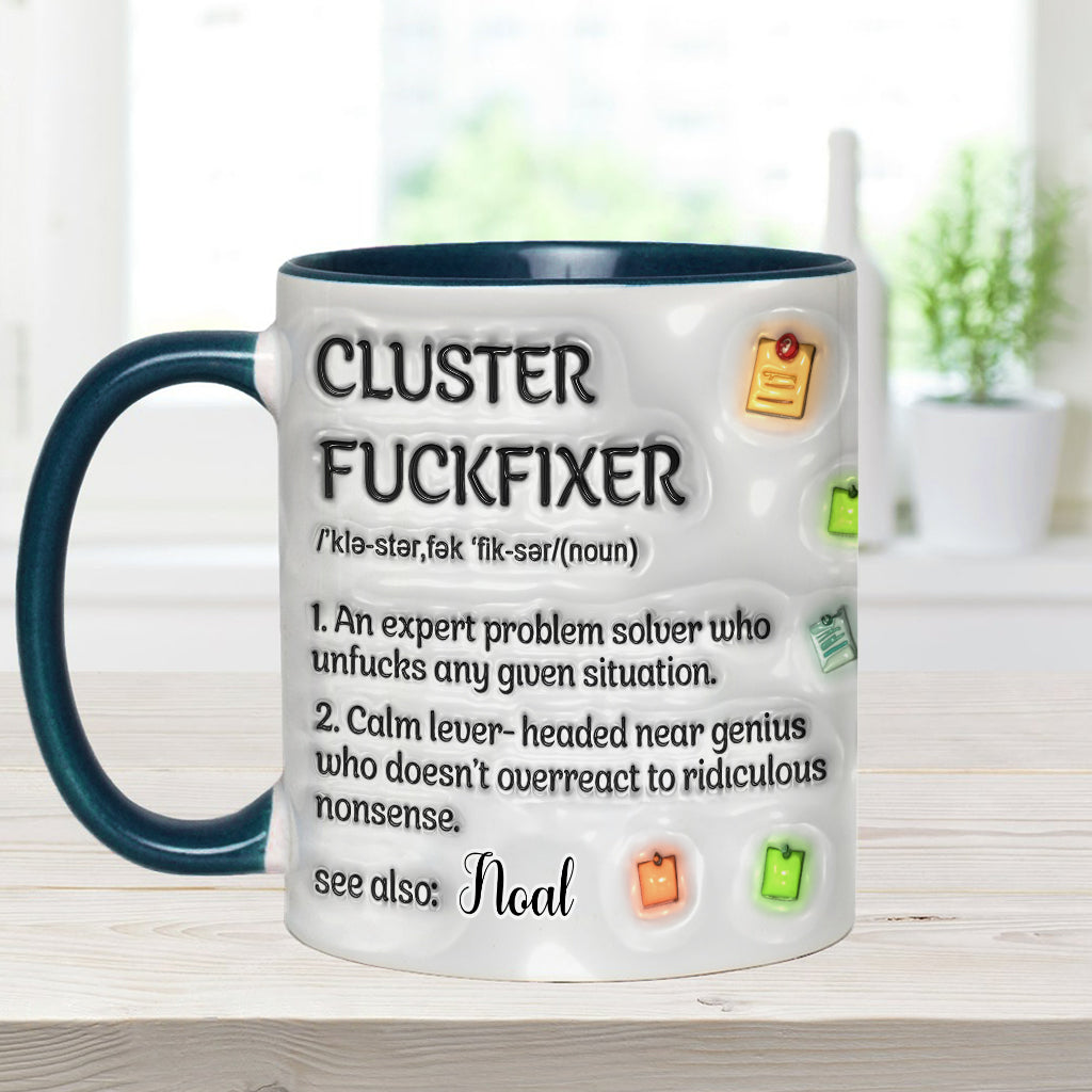 Cluster F*** Fixer - Personalisierte Tasse mit Kollege-Akzent