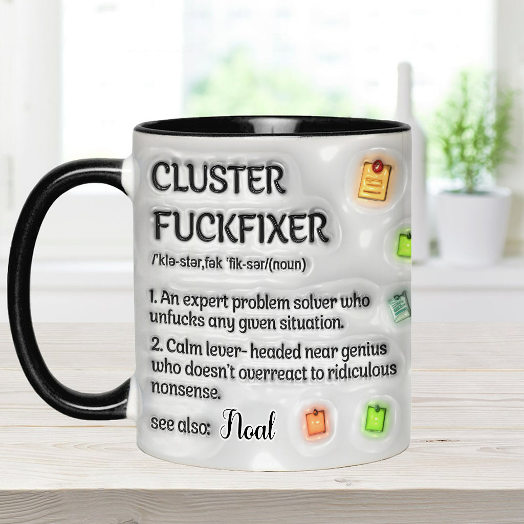 Cluster F*** Fixer - Personalisierte Tasse mit Kollege-Akzent