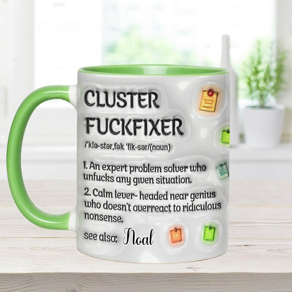 Cluster F*** Fixer - Personalisierte Tasse mit Kollege-Akzent