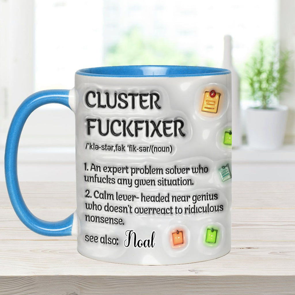 Cluster F*** Fixer - Personalisierte Tasse mit Kollege-Akzent