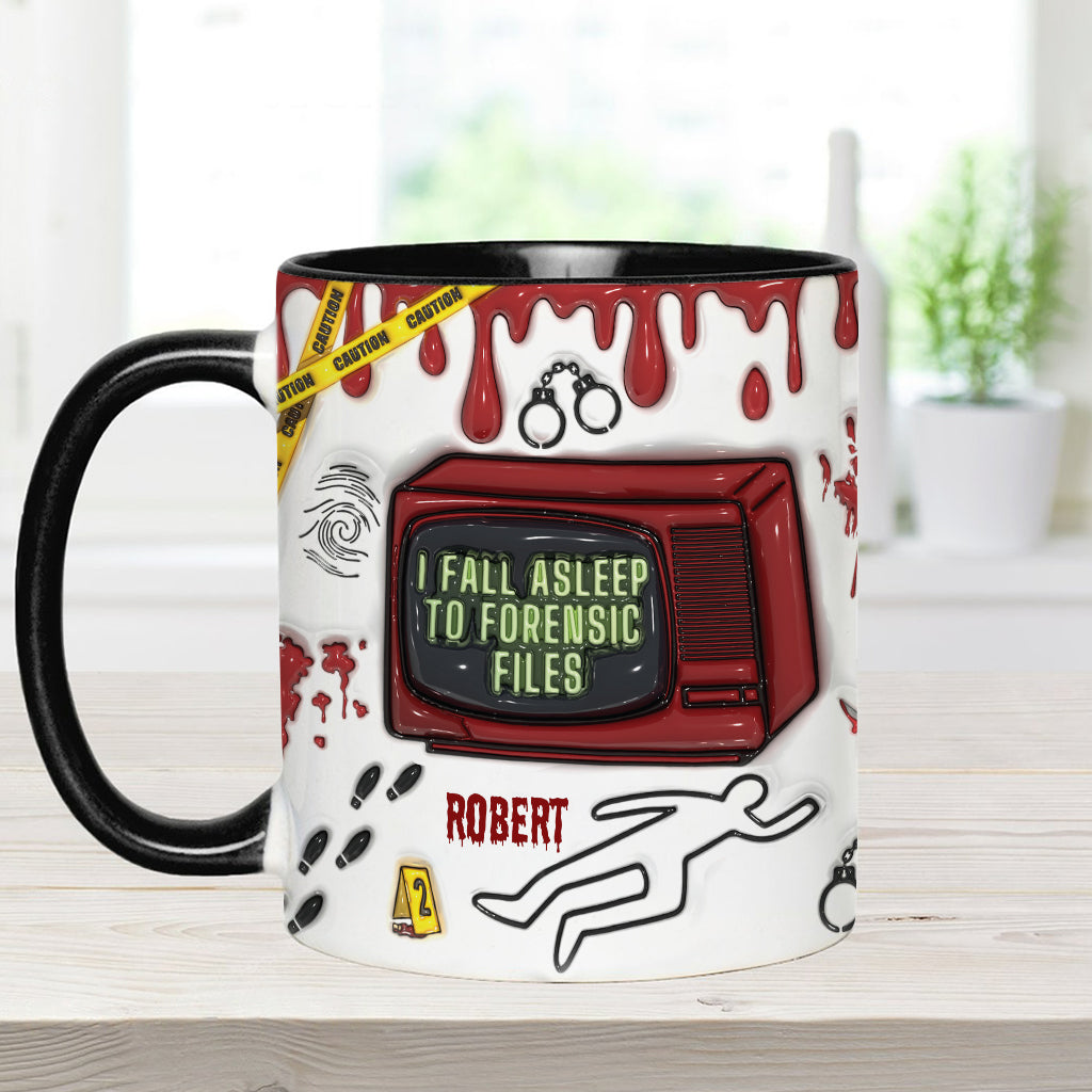 I Fall Asleep For Forensic Files - Personalized Accent Mug
