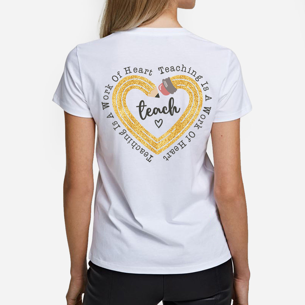 Teaching Is A Work Of Heart - Personalized Teacher T-shirt And Hoodie