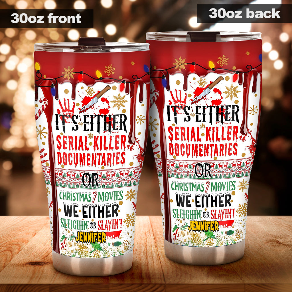 Slayin or Sleighin - Personalisierter Becher