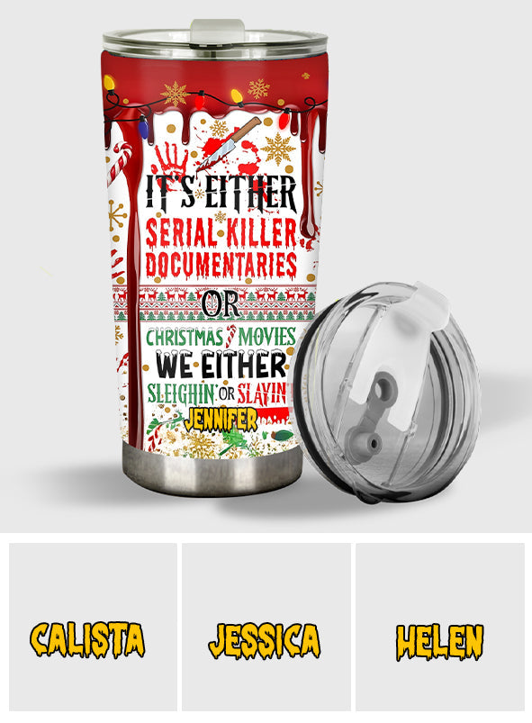 Slayin or Sleighin - Personalisierter Becher