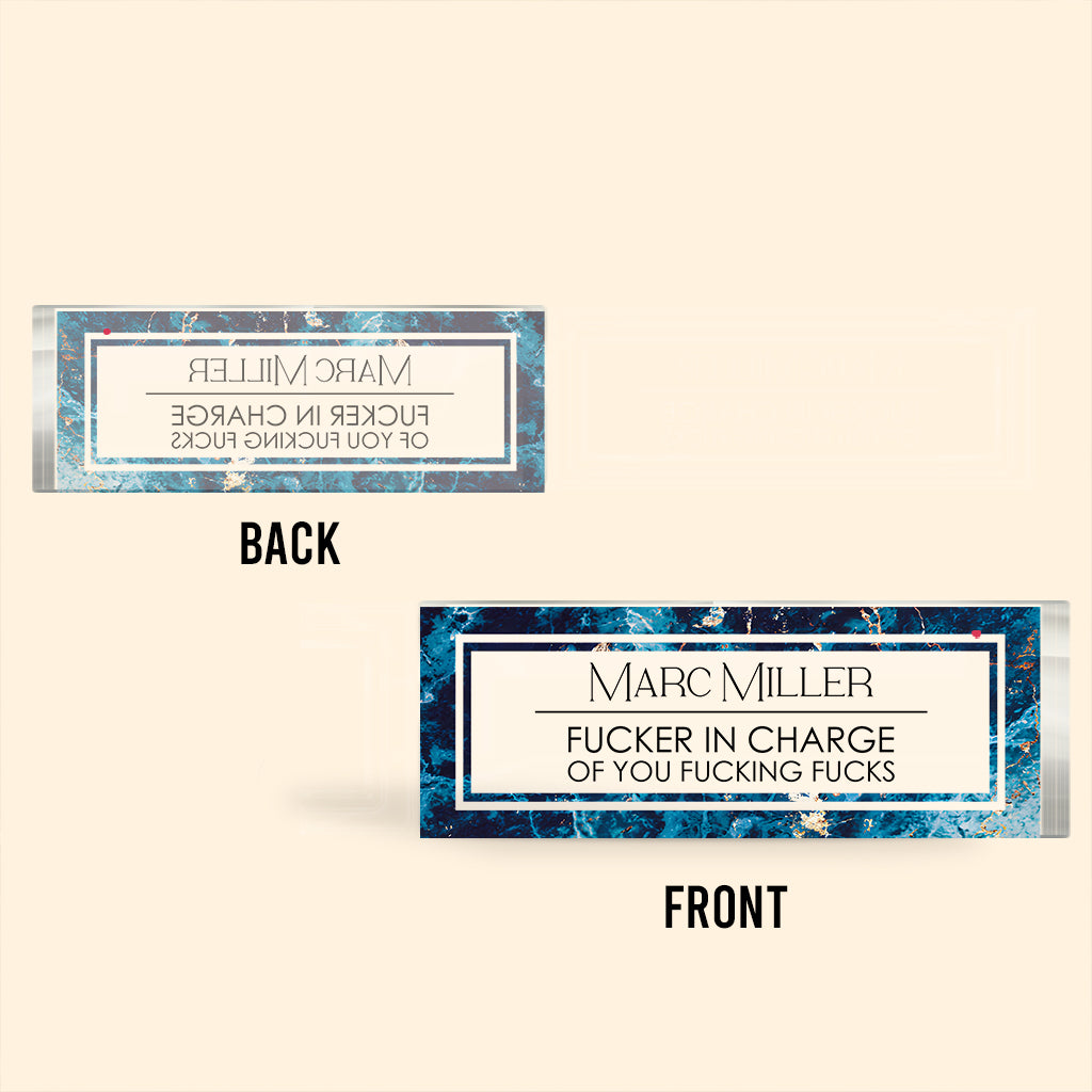 „Du Arschloch, das für dich verantwortlich ist – personalisierte Acrylplakette in Sonderform für Kollegen“