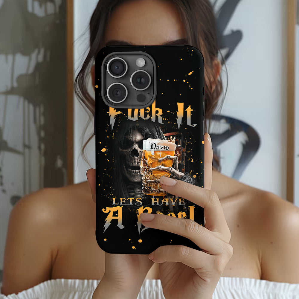 Let's Have A Beer - Personalized Beer Full Print Phone Case