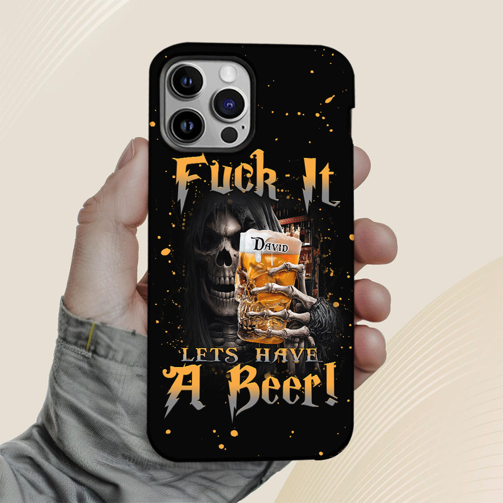 Let's Have A Beer - Personalized Beer Full Print Phone Case