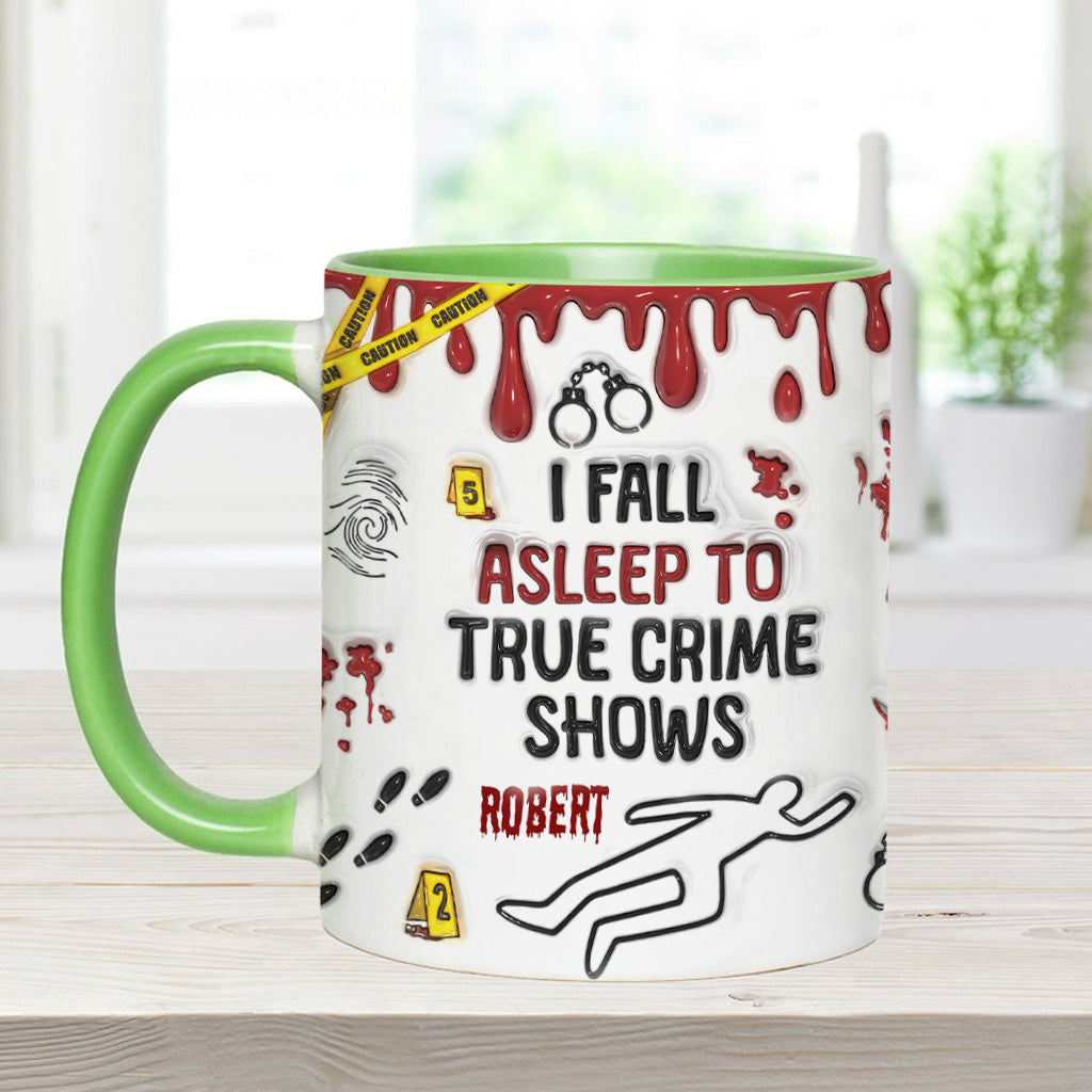 Ich schlafe zu True-Crime-Sendungen/Podcasts ein – personalisierte Tasse mit Akzent