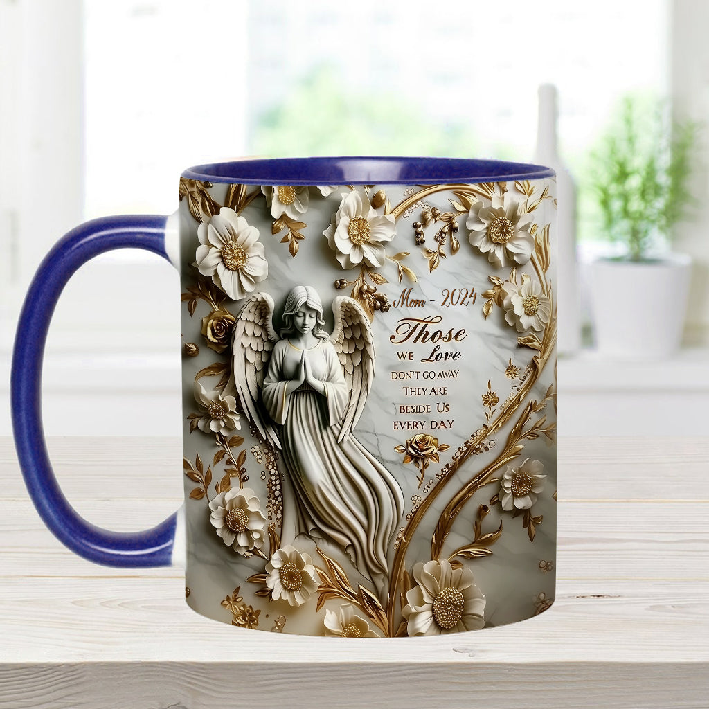 Those We Love Don't Go Away - Personalized Memorial Accent Mug
